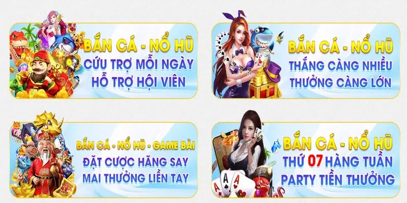 Chương trình cho hội viên nổ hũ - bắn cá với quà khủng